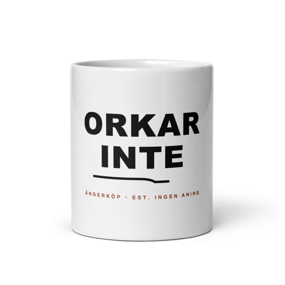 ORKAR INTE Mugg