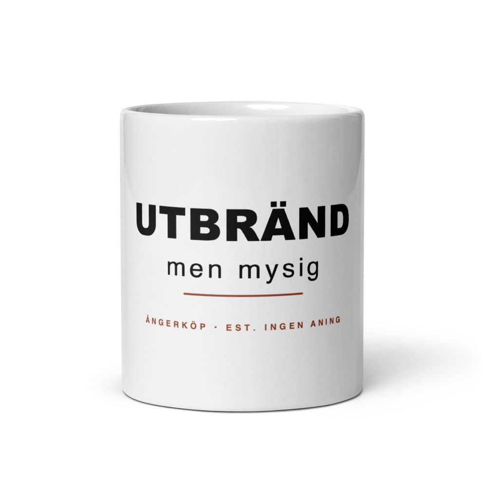 UTBRÄND MEN MYSIG Mugg